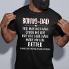 Bonus Dad You May Not Have Given Me Life Fathers Classic T-shirt Father’s Day Shirt Best Dad Shirt Gift For Dad Fathers Day Gift